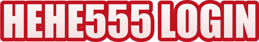 hehe555 login